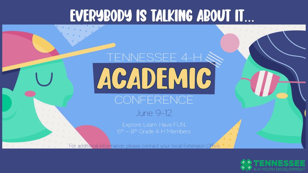 TN 4-H Academic Conference.
College Experience
June 9-12
completed 6th-8th graders
Deadline to Register March 15th
Must Apply and Be Accepted
More Details
https://4h.tennessee.edu/academic-conference/